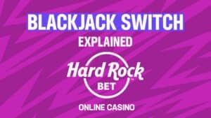Blackjack Switch Explained